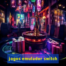 jogos emulador switch